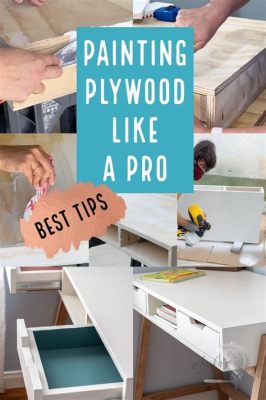 Can I Paint Plywood? Exploring the Artistic Boundaries and Practical Considerations of Decorating with Plywood